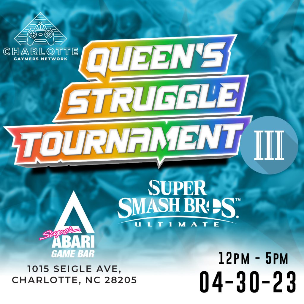 Queens Struggle Tournament III