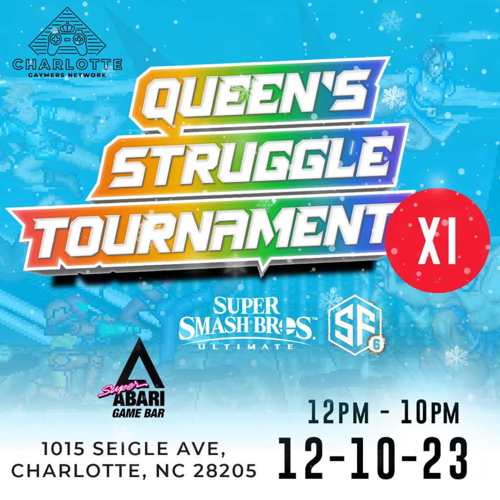 Queen’s Struggle Tournament