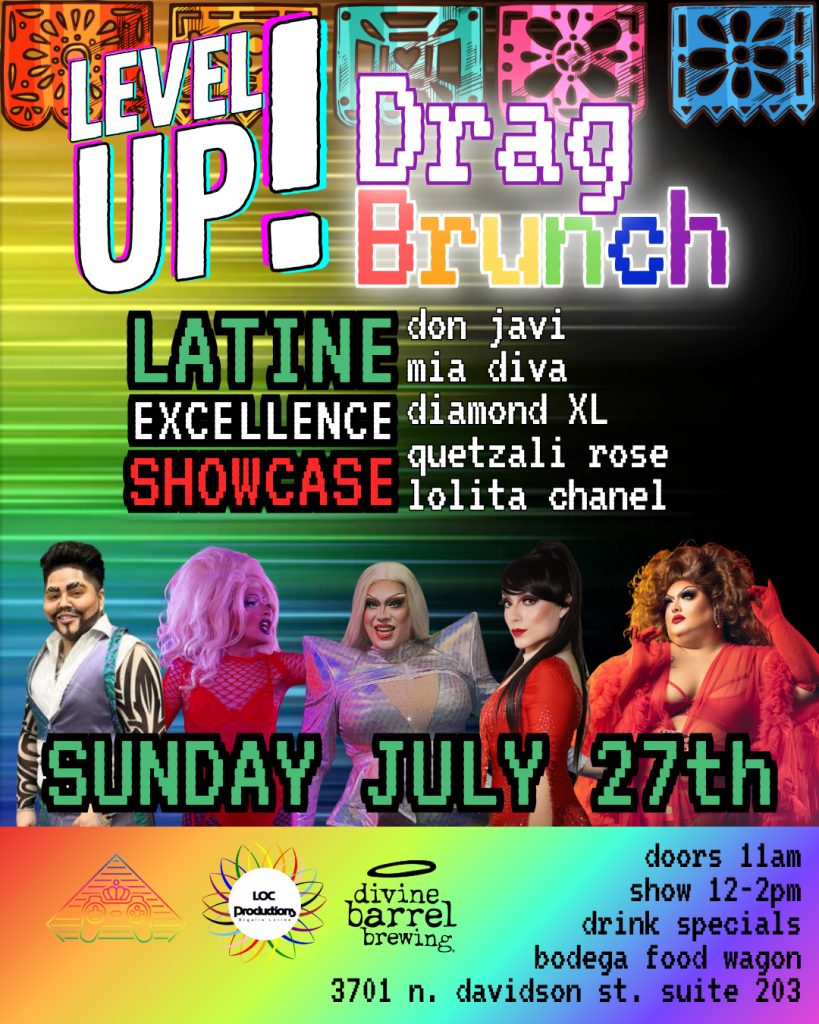 CGN Presents: Level Up Drag Brunch *Latine Excellence Showcase*